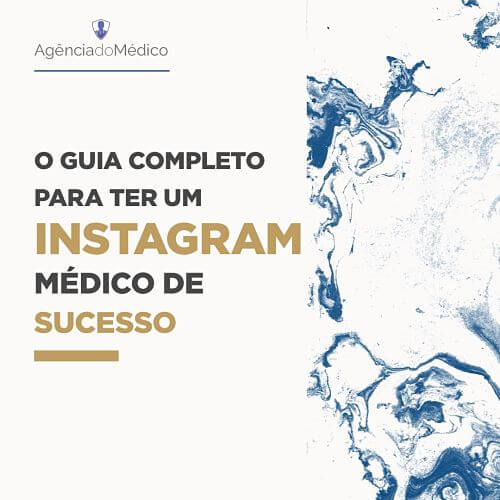 O guia completo para ter um instagram médico de sucesso